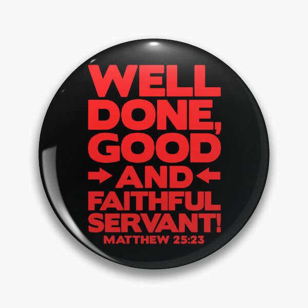 Item preview, Matthew 25:23 Well Done designed and sold by plushism.