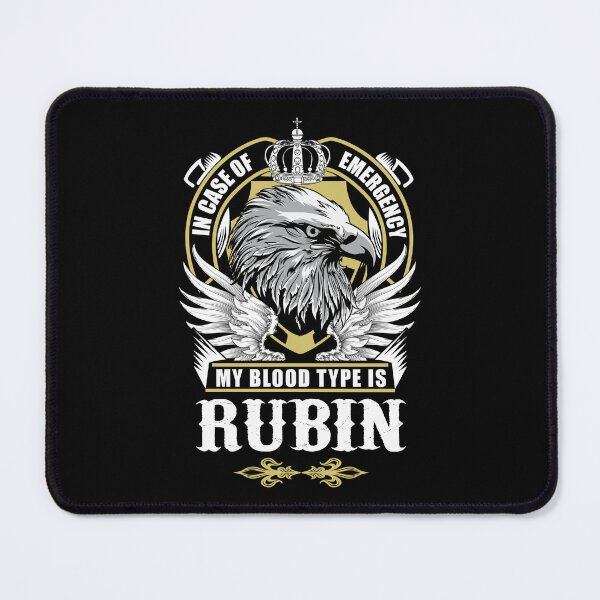 Item preview, Rubin Name T Shirt - In Case Of Emergency My Blood Type Is Rubin Gift Item Tee designed and sold by alexandraf49.