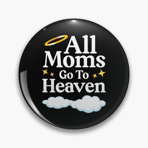 Item preview, All Moms Go To Heaven Cute Mother's Day Design designed and sold by GO SHIRT-TEE.