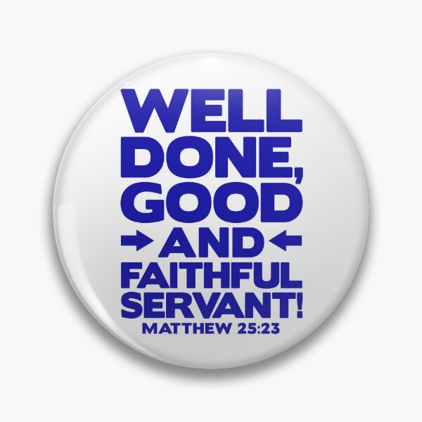 Item preview, Matthew 25:23 Well Done designed and sold by plushism.