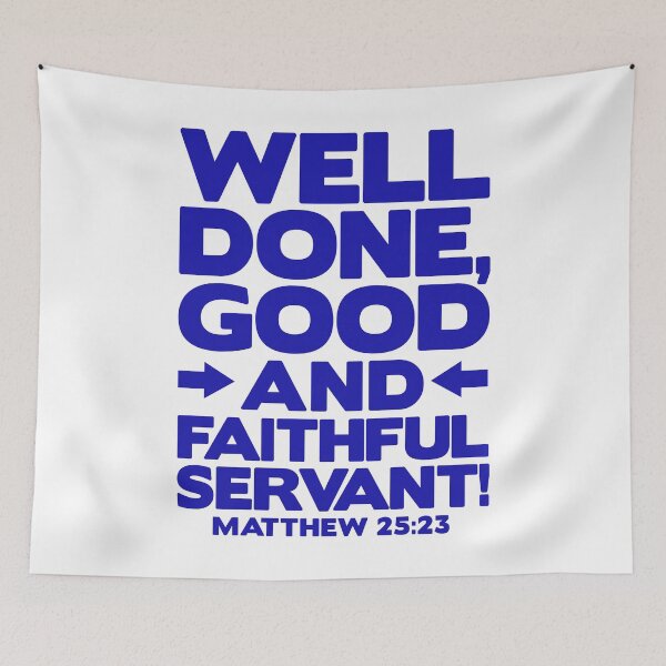 Item preview, Matthew 25:23 Well Done designed and sold by plushism.