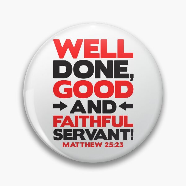 Item preview, Matthew 25:23 Well Done designed and sold by plushism.