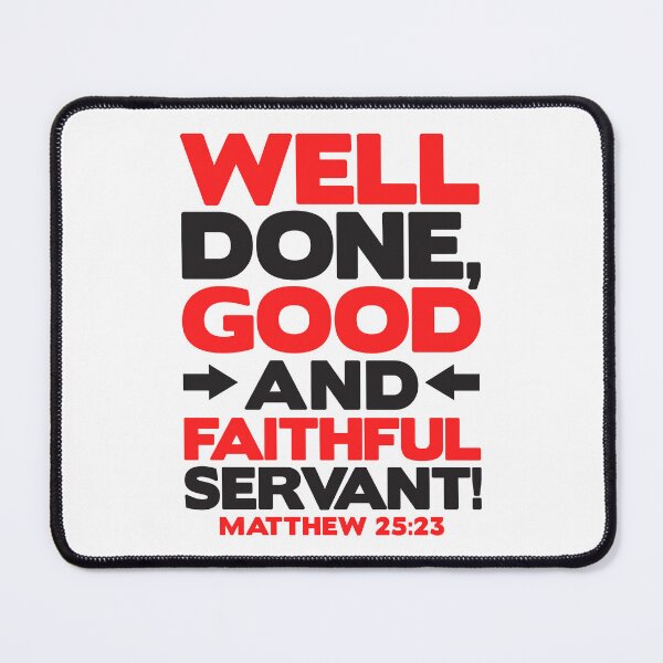 Item preview, Matthew 25:23 Well Done designed and sold by plushism.