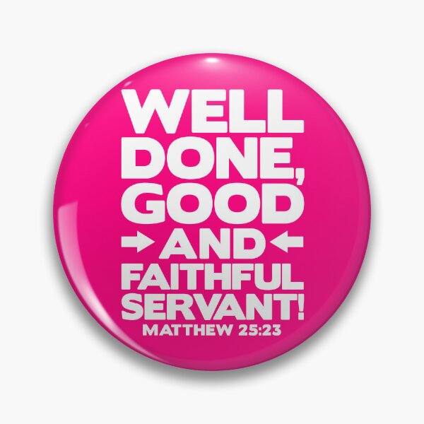 Item preview, Matthew 25:23 Well Done designed and sold by plushism.