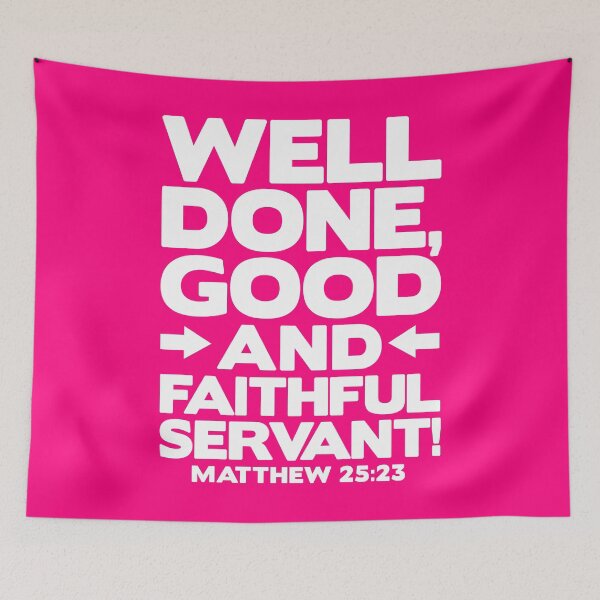Item preview, Matthew 25:23 Well Done designed and sold by plushism.