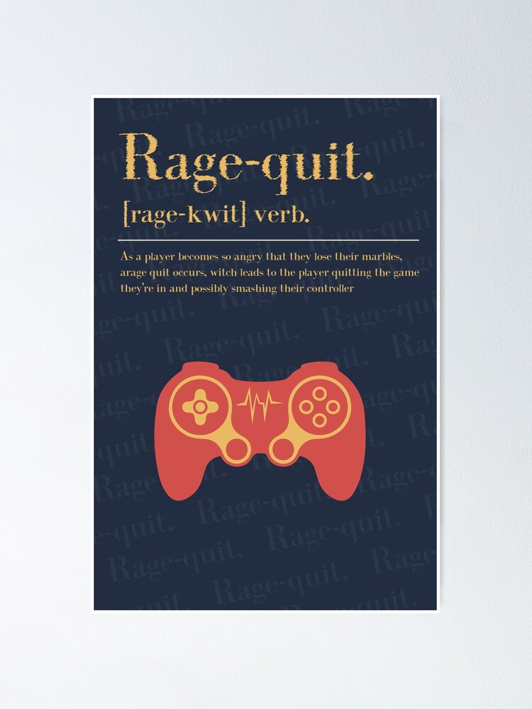 Rage-quit Definition Print Wall Art/printable Art/gamer 