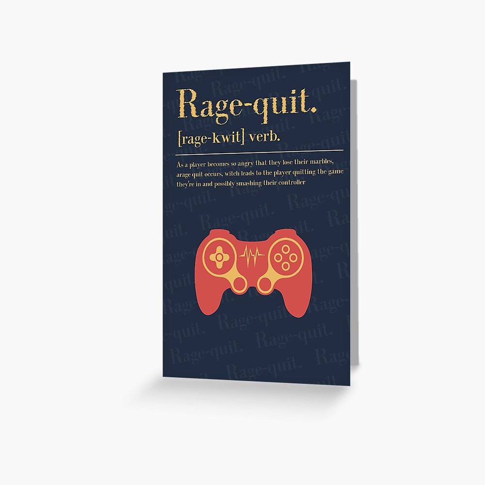 Rage Quit Game - Rage Quit Definition, Gaming Zoom gifts Poster