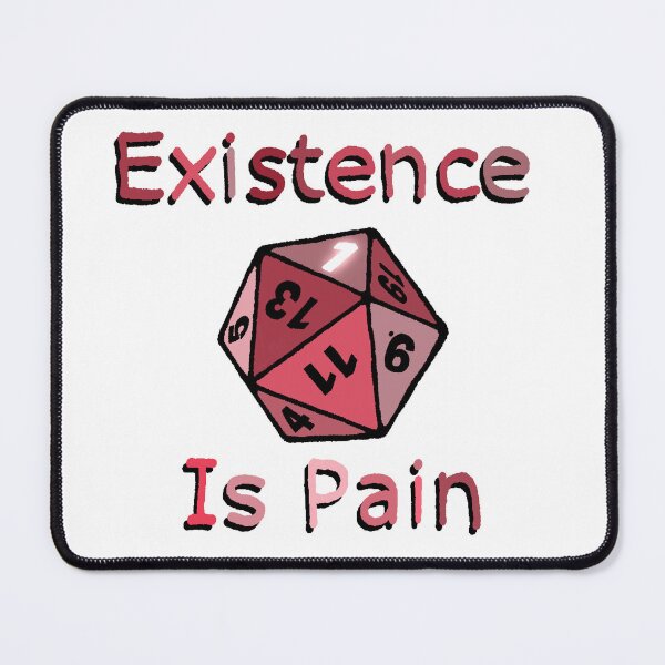 Item preview, Existence is Pain  designed and sold by Loso-Gem.
