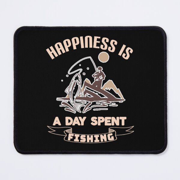 Item preview, Happiness is a day spent fishing. designed and sold by Umiska.