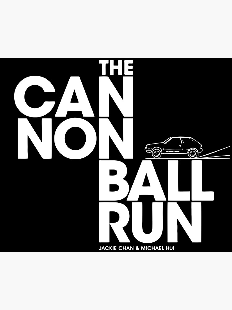 "THE CANNONBALL RUN" Poster for Sale by Roberthudsonsa Redbubble