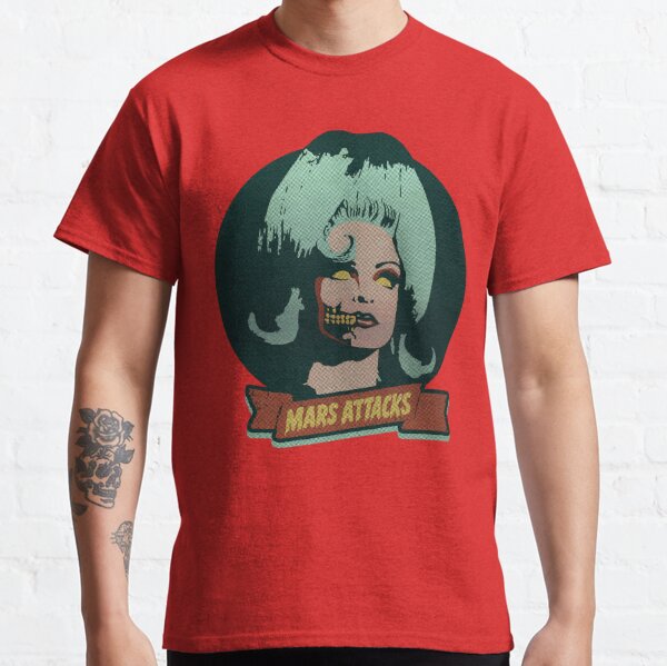 Mars Attacks T-Shirts for Sale | Redbubble