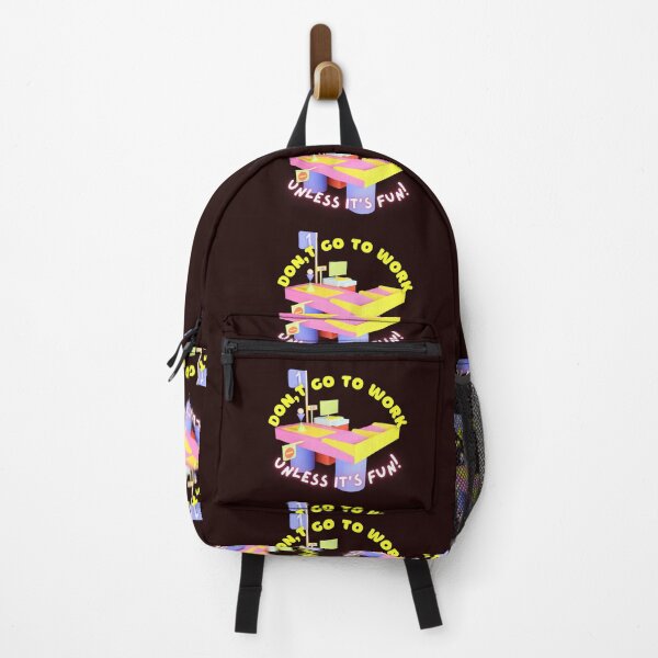 Item preview, Don't Go To Work Unless It's Fun Day | Have Fun And Be Silly At Work Day designed and sold by SolSel ⭐⭐⭐⭐⭐.