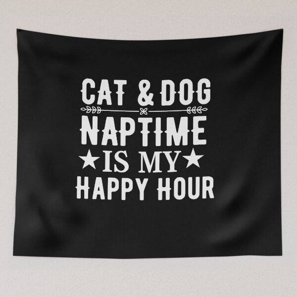 Item preview, Cat and dog naptime is my happy hour  designed and sold by Hoetoons.
