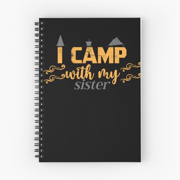 Item preview, I Camp With My Sister designed and sold by wildTrack---.