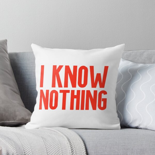 Item preview, I know nothing  designed and sold by Rytespot.
