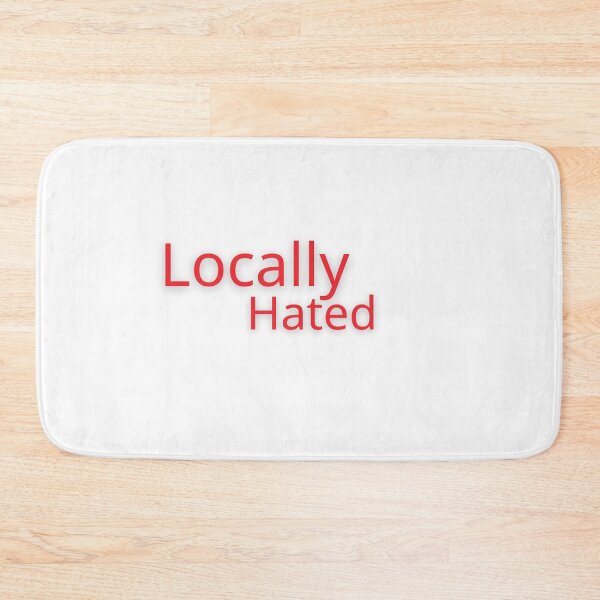 Item preview, Locally Hated sticker t shirt designed and sold by abdmrf.