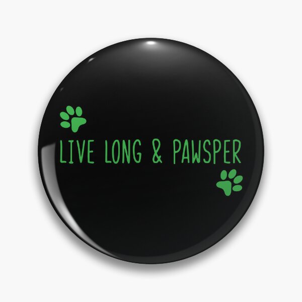 Item preview, live long and pawsper green designed and sold by WilliamsGFX.