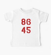 86 45 / Remove Trump Baby Tee