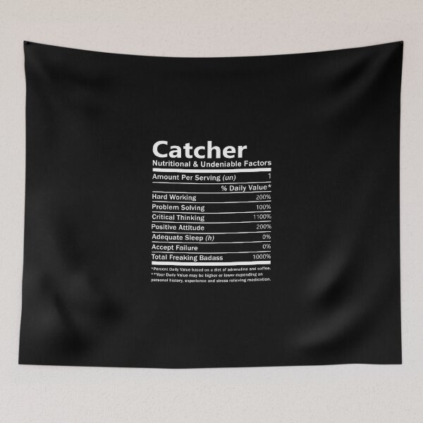 Item preview, Catcher T Shirt - Nutritional And Undeniable Factors Gift Item Tee designed and sold by averiarnol.
