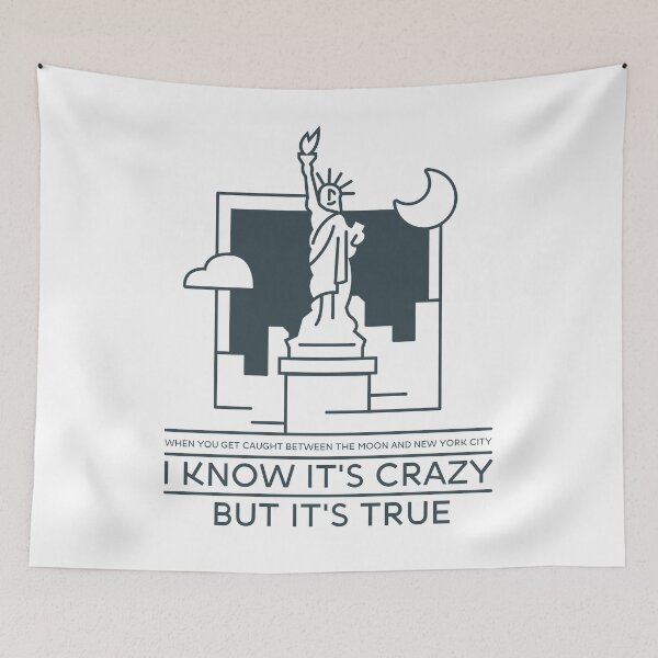 Item preview, It's True, Caught Between The Moon and New York City designed and sold by ZoomTaDesign.