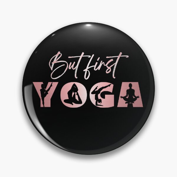 Item preview, But First Yoga - Pink design designed and sold by BuxomBabe21.