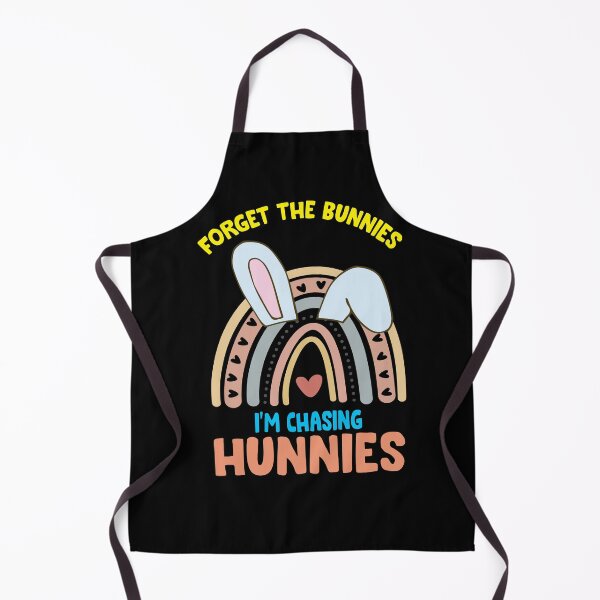 Item preview, Forget the Bunnies I'm chasing Hunnies designed and sold by marvatipton156.