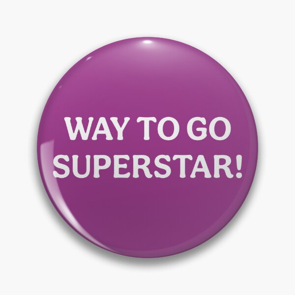Item preview, Way To Go Superstar (White Mauve) designed and sold by ToluaPrints.