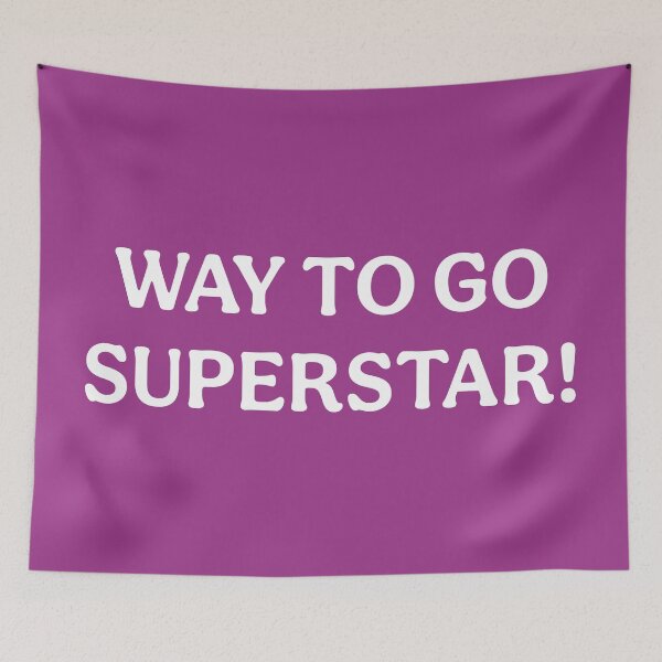 Item preview, Way To Go Superstar (White Mauve) designed and sold by ToluaPrints.