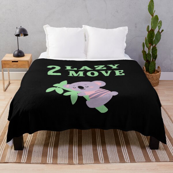 Item preview, Too Lazy To Move designed and sold by Thetruemo.
