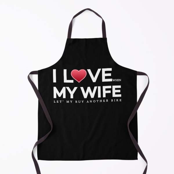 Item preview, I love my wife, let's my buy another bike, awesome husband designed and sold by Lekrock.