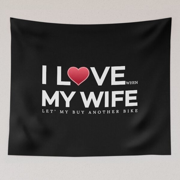 Item preview, I love my wife, let's my buy another bike, awesome husband designed and sold by Lekrock.