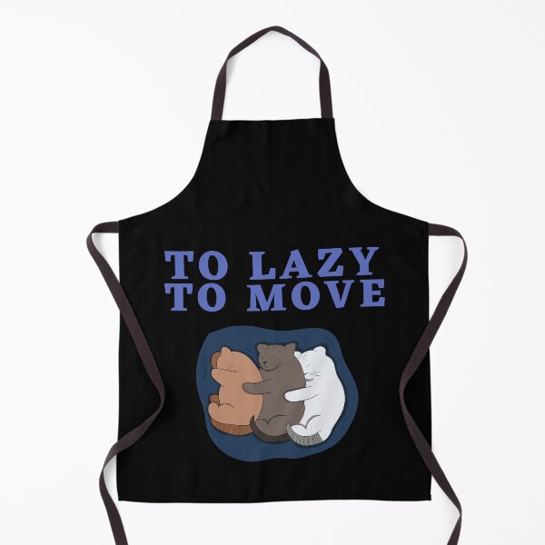Item preview, Too Lazy To Move designed and sold by Thetruemo.