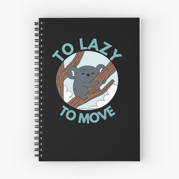 Item preview, Too Lazy To Move designed and sold by Thetruemo.