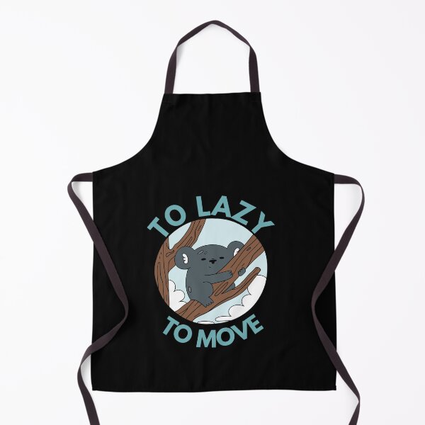 Item preview, Too Lazy To Move designed and sold by Thetruemo.
