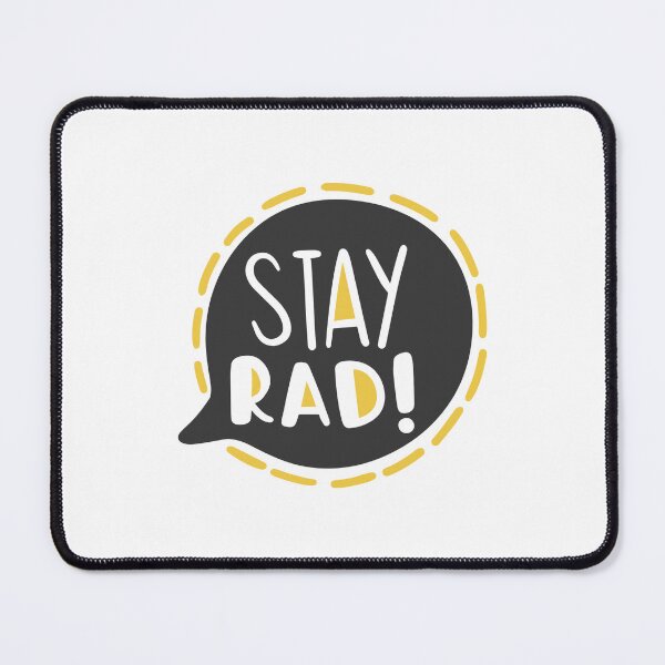Item preview, Stay Rad designed and sold by Tia-Ako.