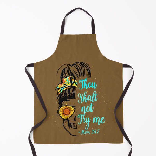 Item preview, Skeleton mom Thou shalt not try me mom 24/7- funny mom/ Mother’s Day designed and sold by Designs Of all kinds.