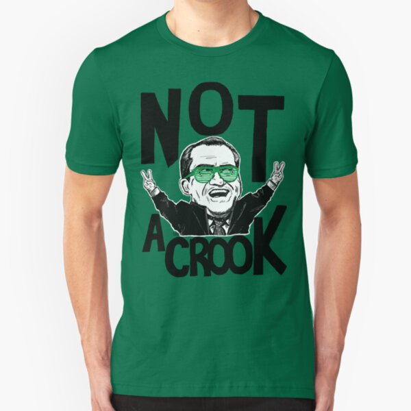 Not A Crook Slim Fit T-Shirt