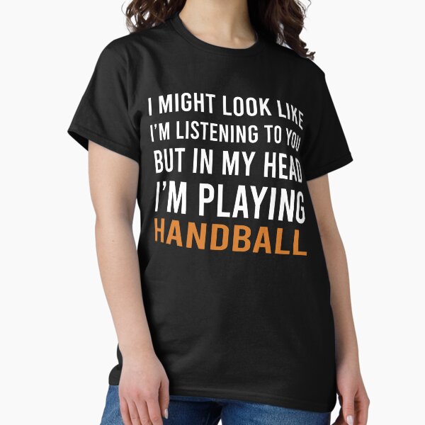 Item preview, In My Head I'm Playing Handball And Dogs, Handball Quote, Funny Handball designed and sold by Aerial Addicts.