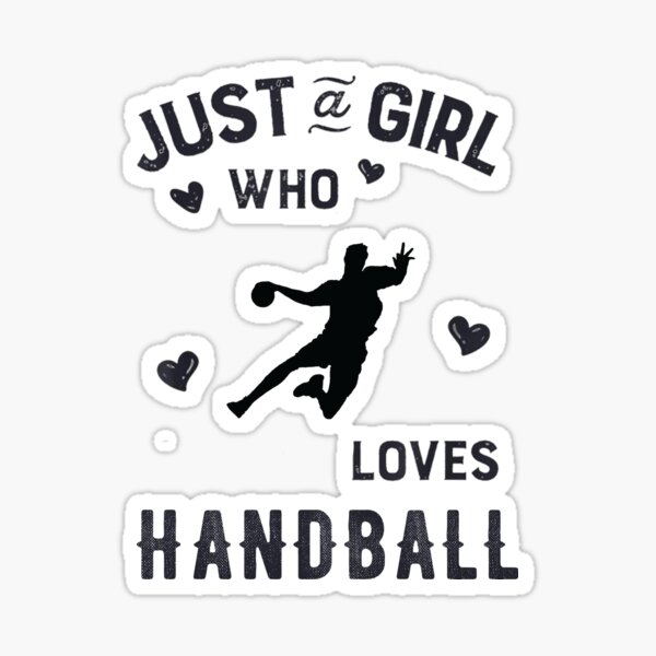 Item preview, Just A Girl Who Loves Handball, Handball Quote, Funny Handball designed and sold by Aerial Addicts.