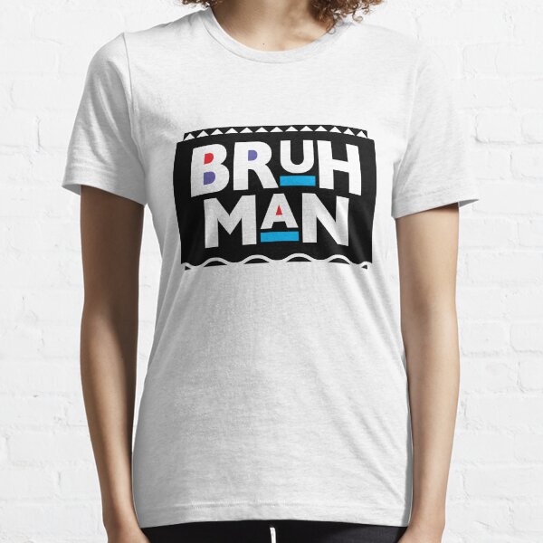 bruh man shirt