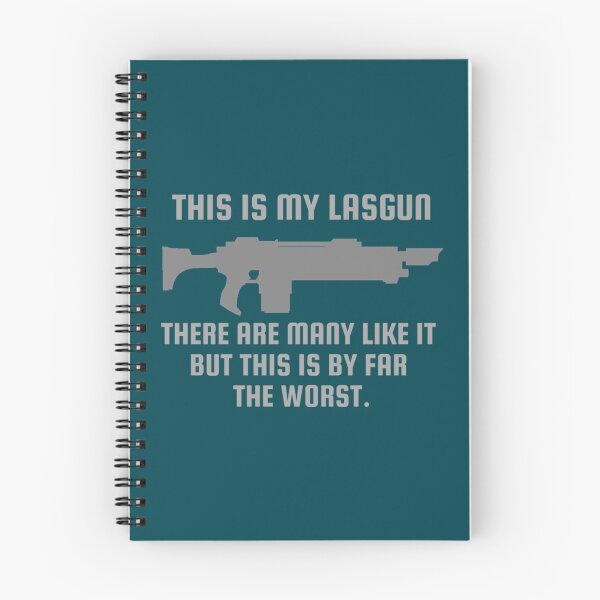 Item preview, This Is My Lasgun There Are Many Like It But This Is By Far The Worse_quot_ 40k Print designed and sold by SomeTeeShirtsF.