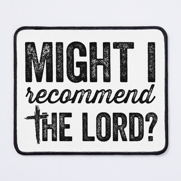 Item preview, Might I Recommend The Lord? Christian designed and sold by inkedtee.