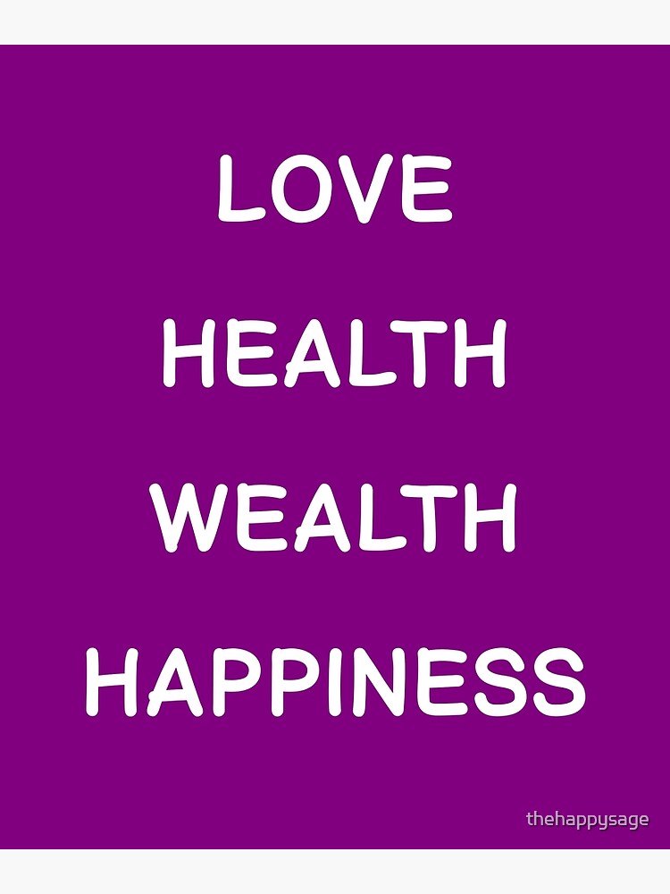 Health + Prosperity + Happiness = A better life