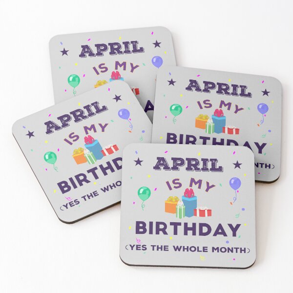 Item preview, April is my birthday yes the whole month, dark text, birthday outfit, family birthday, bday idea, birthday humor, april birthday quotes designed and sold by SGS-.
