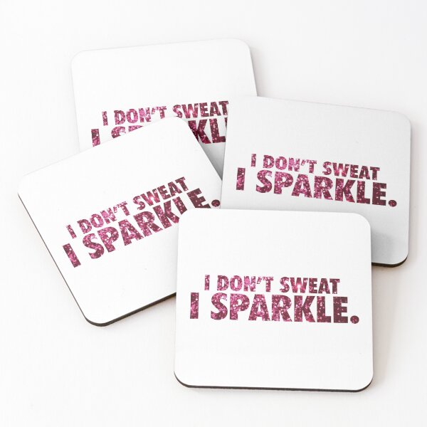 Item preview, I Don't Sweat I Sparkle - Funny Workout designed and sold by Printend _.