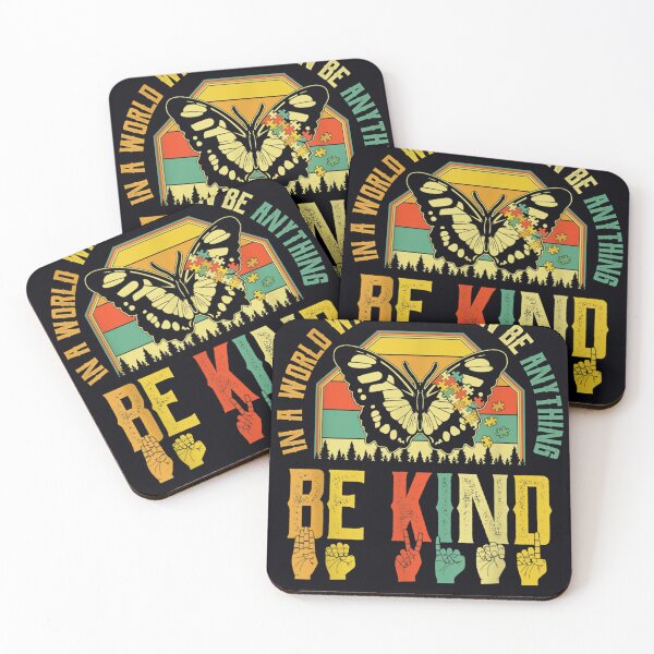 Item preview, In a World where you can be Anything Be Kind designed and sold by DeannaMarks.