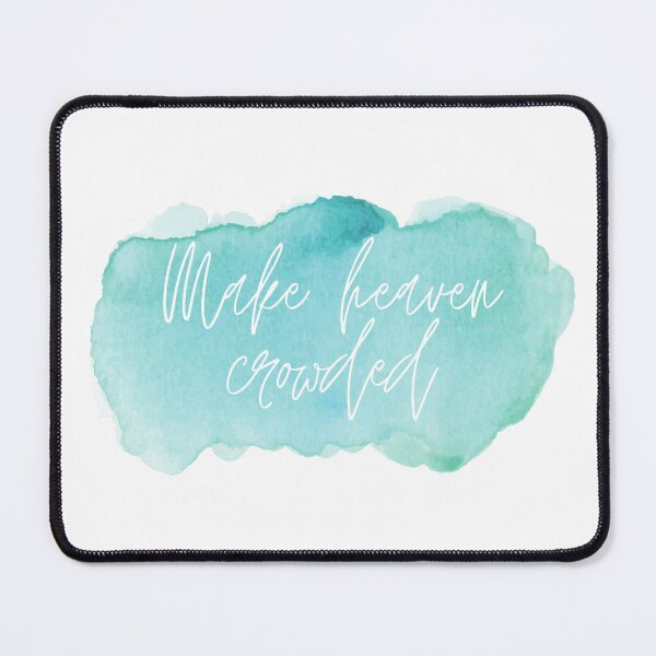 Item preview, Make Heaven Crowded | Watercolor  designed and sold by KarolinaPaz.