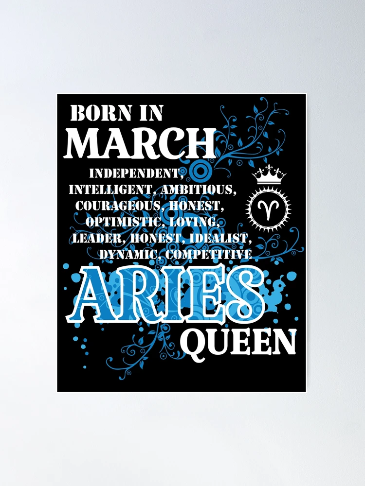 Aries Queen Born In March Birthday Floral Theme Positive