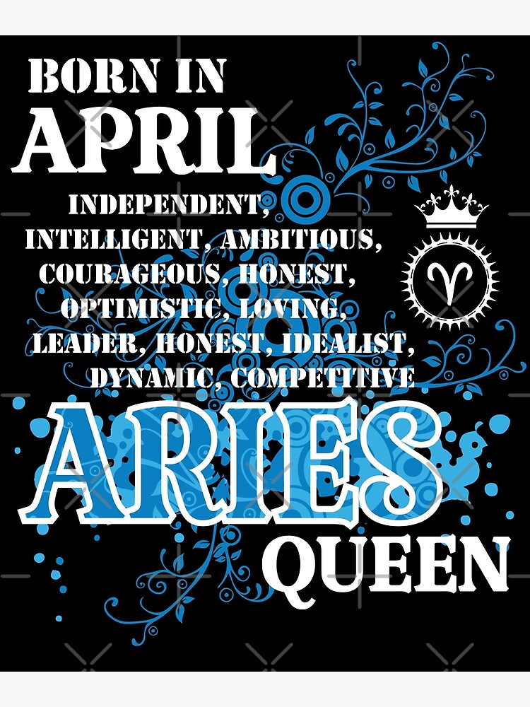 Aries Queen Born In April Birthday Floral Theme Positive Personality Traits Poster