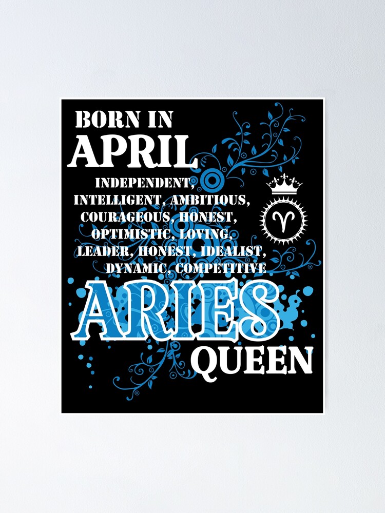 Aries Queen Born In April Birthday Floral Theme Positive